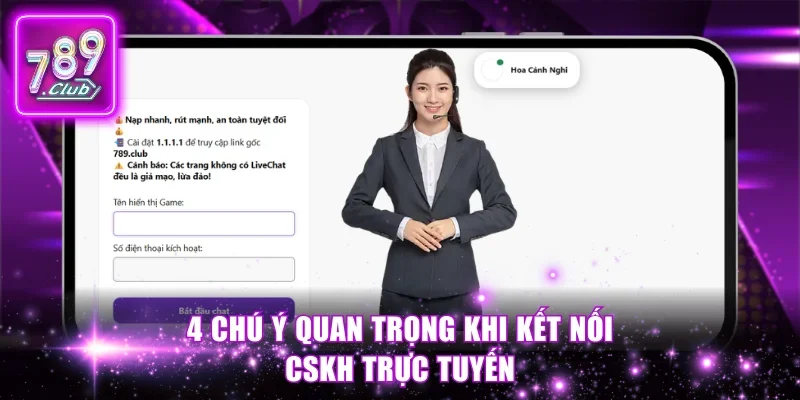 4 chú ý quan trọng khi kết nối CSKH